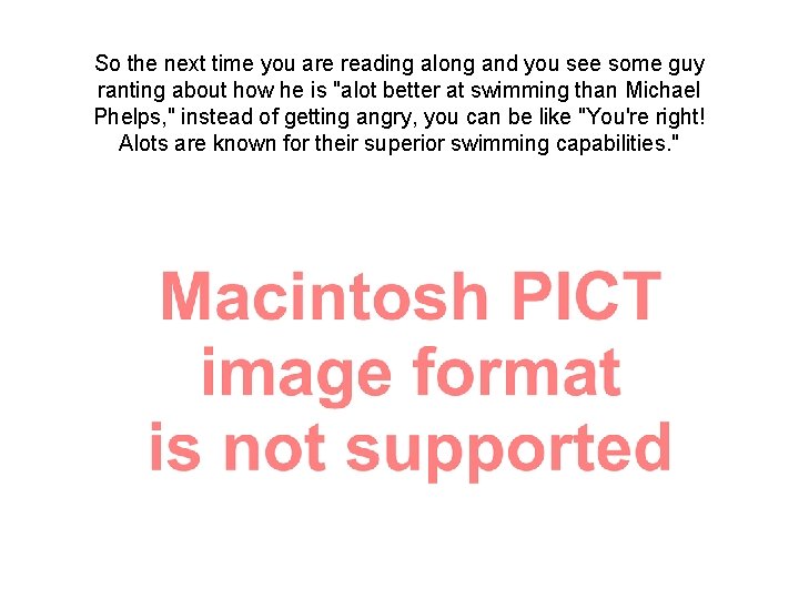 So the next time you are reading along and you see some guy ranting