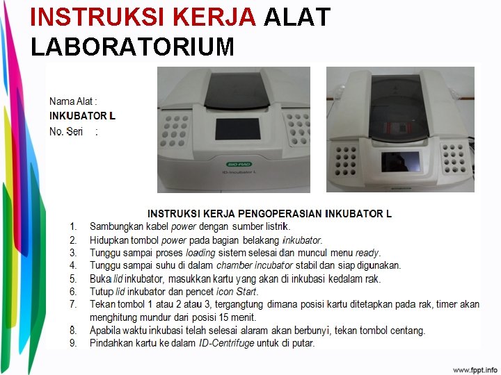 INSTRUKSI KERJA ALAT LABORATORIUM 