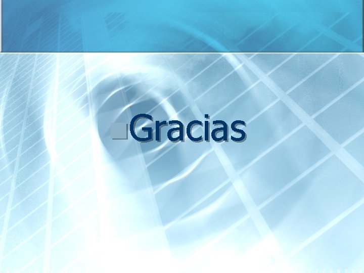 n. Gracias 