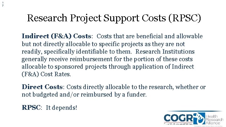 1 7 Research Project Support Costs (RPSC) Indirect (F&A) Costs: Costs that are beneficial