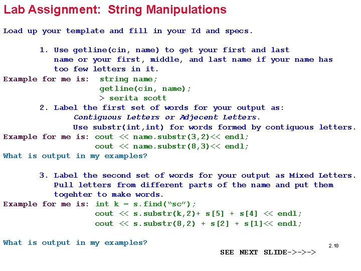 Lab Assignment: String Manipulations Load up your template and fill in your Id and