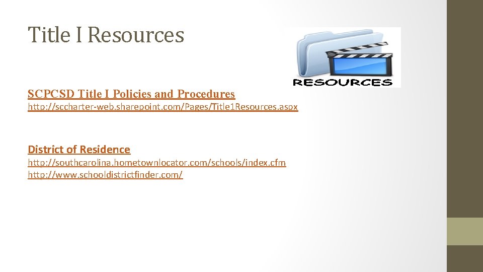 Title I Resources SCPCSD Title I Policies and Procedures http: //sccharter-web. sharepoint. com/Pages/Title 1