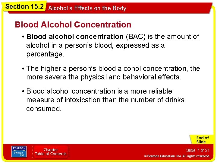 Section 15. 2 Alcohol’s Effects on the Body Blood Alcohol Concentration • Blood alcohol
