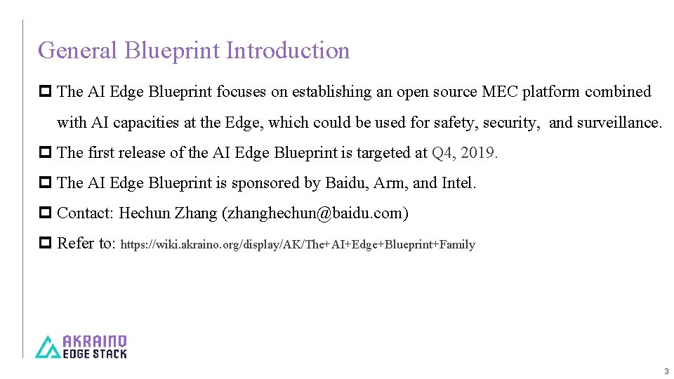 General Blueprint Introduction p The AI Edge Blueprint focuses on establishing an open source