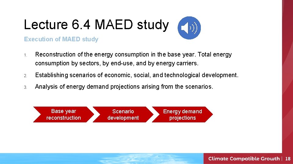 Lecture 6. 4 MAED study Execution of MAED study 1. Reconstruction of the energy