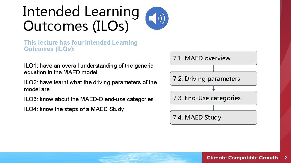 Intended Learning Outcomes (ILOs) This lecture has four Intended Learning Outcomes (ILOs): 7. 1.