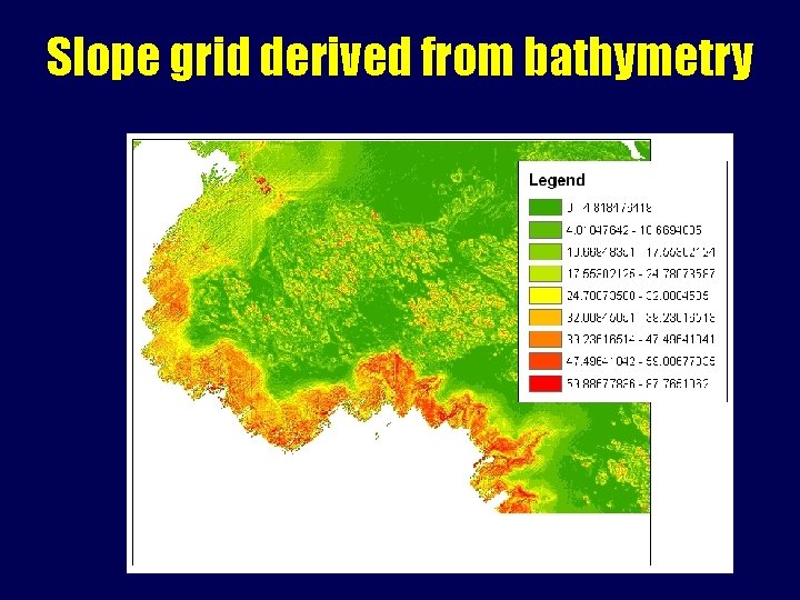 Slope grid derived from bathymetry 