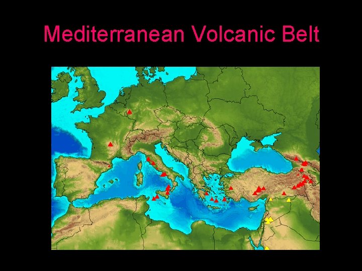 Mediterranean Volcanic Belt 