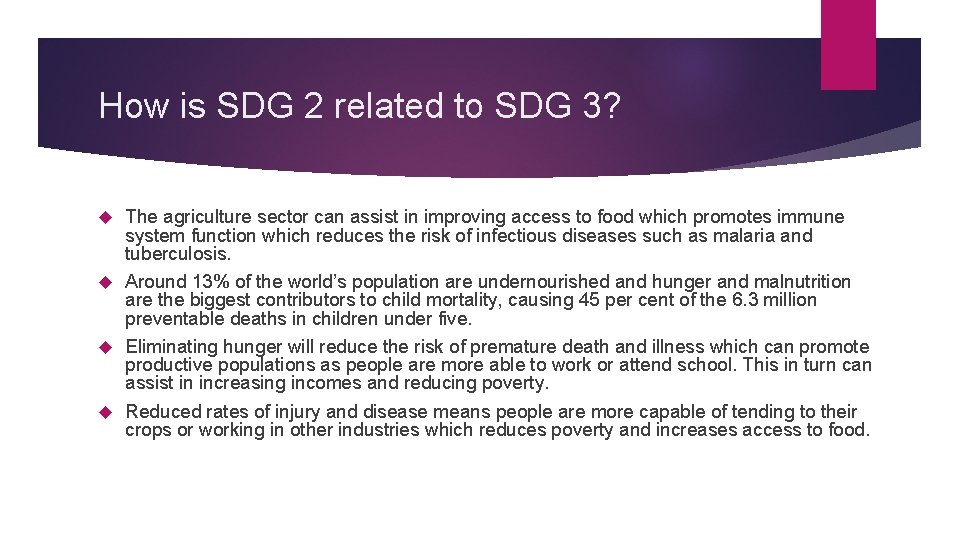 How is SDG 2 related to SDG 3? The agriculture sector can assist in