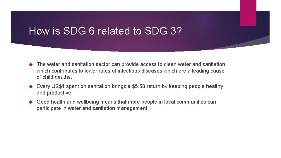 How is SDG 6 related to SDG 3? The water and sanitation sector can