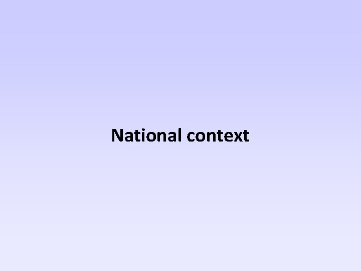 National context 