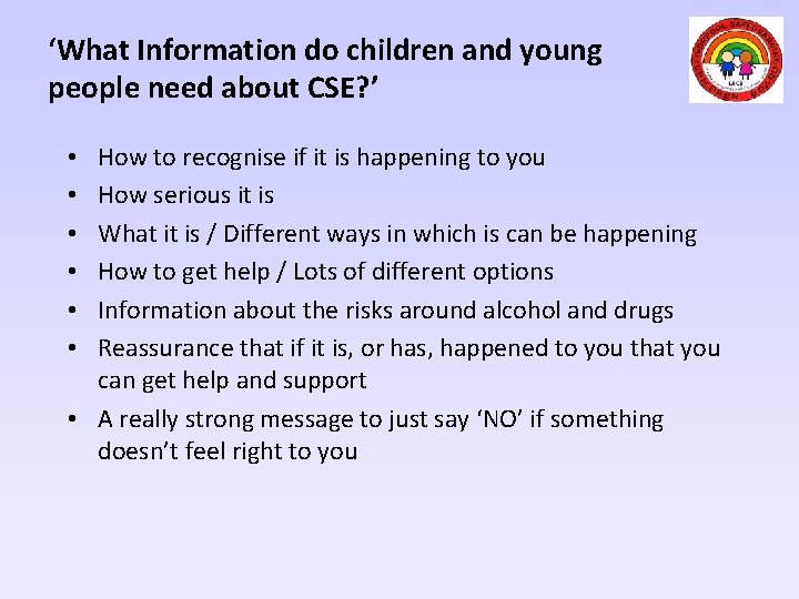 ‘What Information do children and young people need about CSE? ’ How to recognise