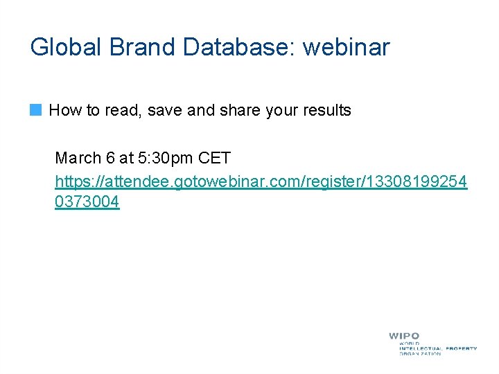 Global Brand Database: webinar How to read, save and share your results March 6