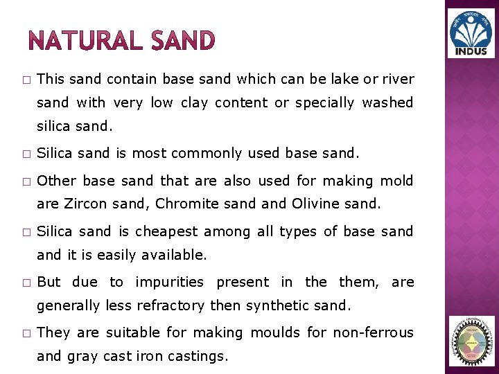 � This sand contain base sand which can be lake or river sand with