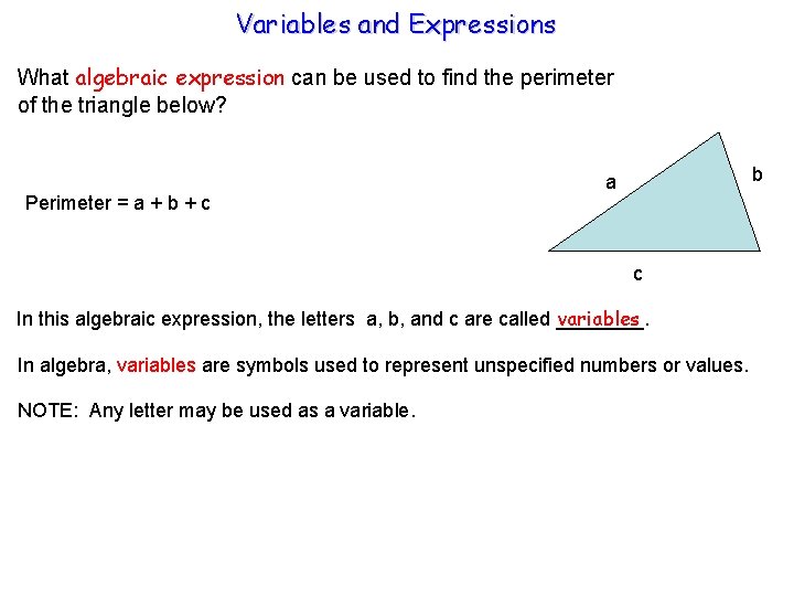 Variables and Expressions What algebraic expression can be used to find the perimeter of