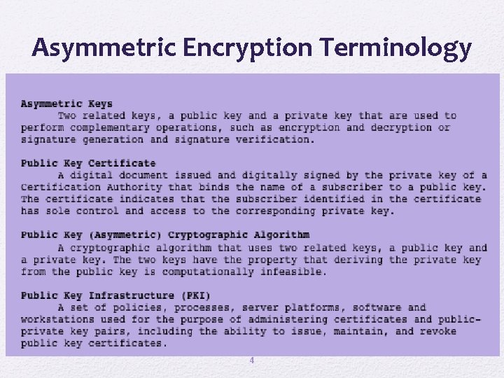Asymmetric Encryption Terminology 4 