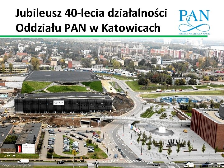 Jubileusz 40 -lecia działalności Oddziału PAN w Katowicach 35 