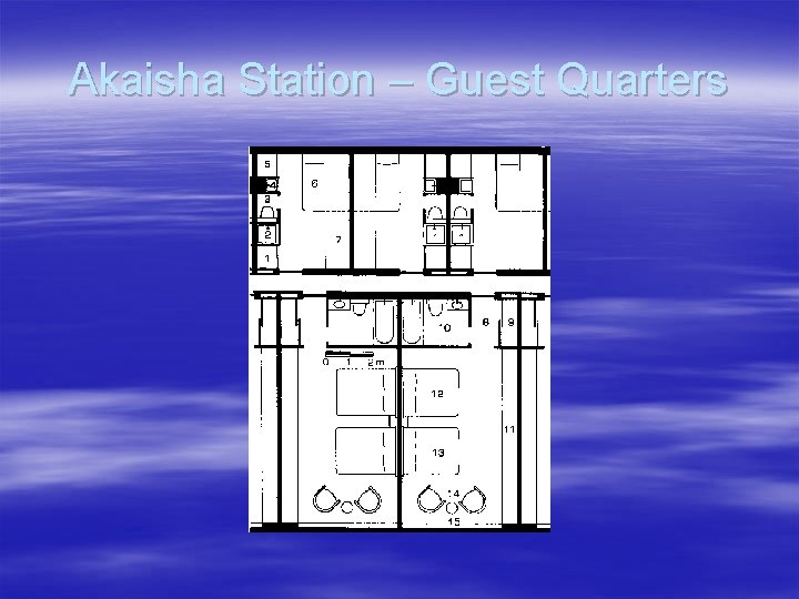 Akaisha Station – Guest Quarters 