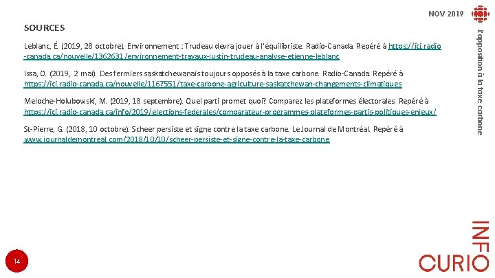 NOV 2019 Leblanc, É. (2019, 28 octobre). Environnement : Trudeau devra jouer à l'équilibriste.