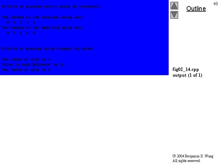 Effects of passing entire array by reference: The values of 0 1 2 3
