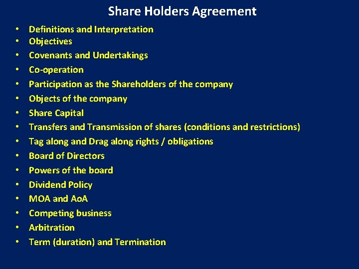 Share Holders Agreement • • • • Definitions and Interpretation Objectives Covenants and Undertakings