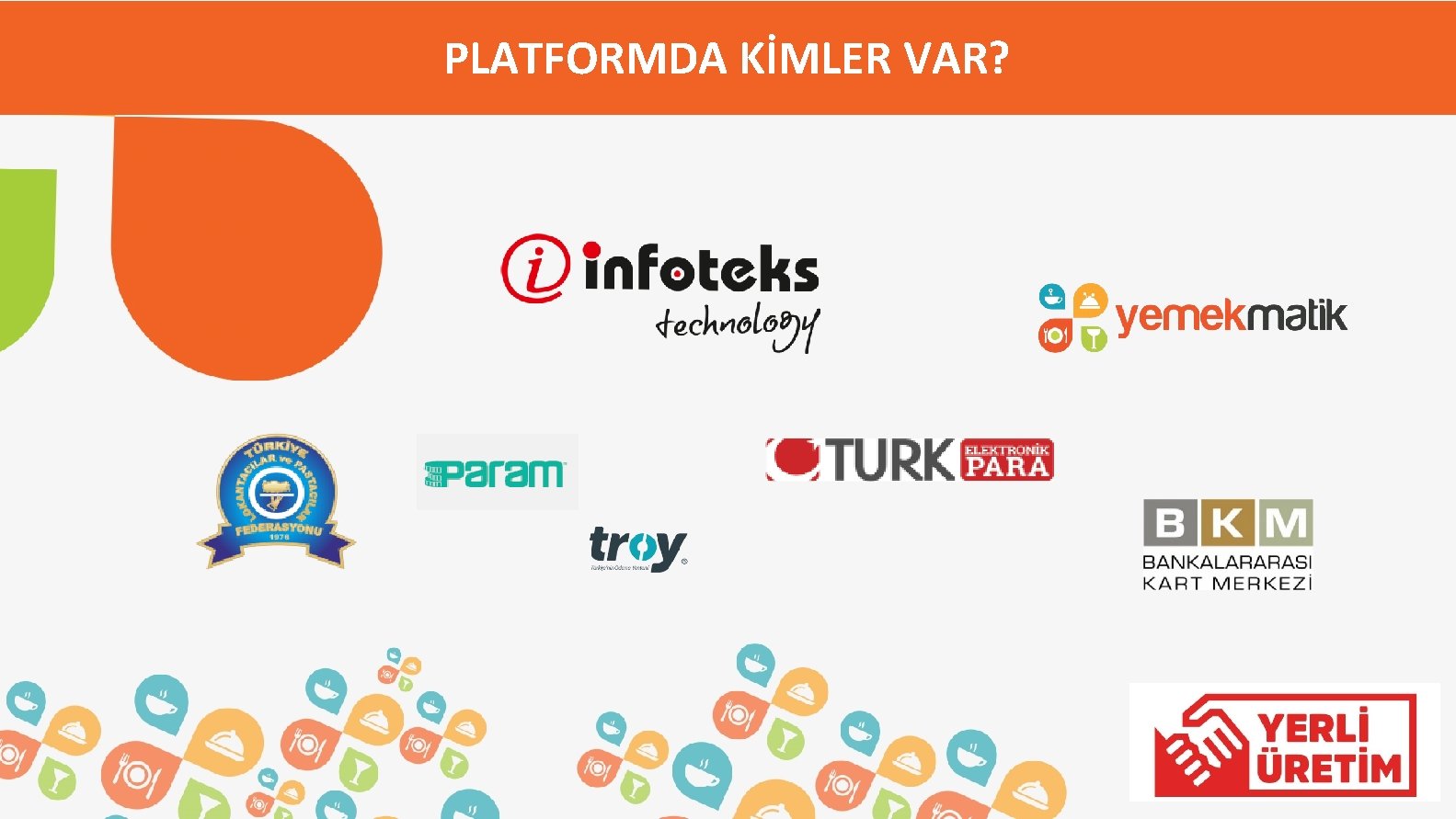 PLATFORMDA KİMLER VAR? 