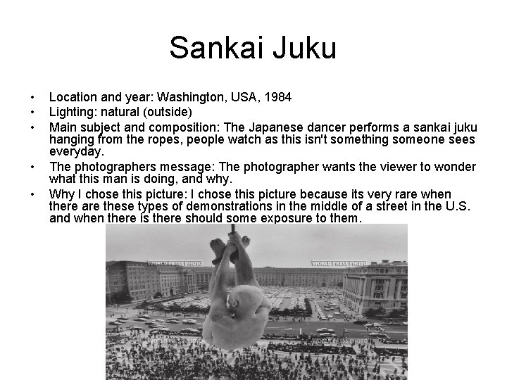 Sankai Juku • • • Location and year: Washington, USA, 1984 Lighting: natural (outside)