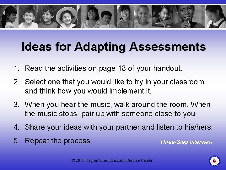 Ideas for Adapting Assessments 1. Read the activities on page 18 of your handout.