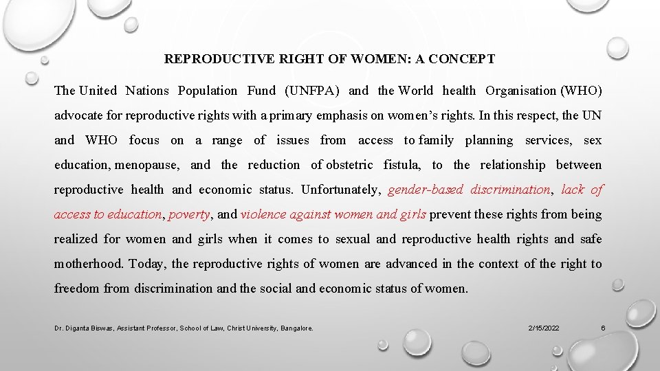 REPRODUCTIVE RIGHT OF WOMEN: A CONCEPT The United Nations Population Fund (UNFPA) and the