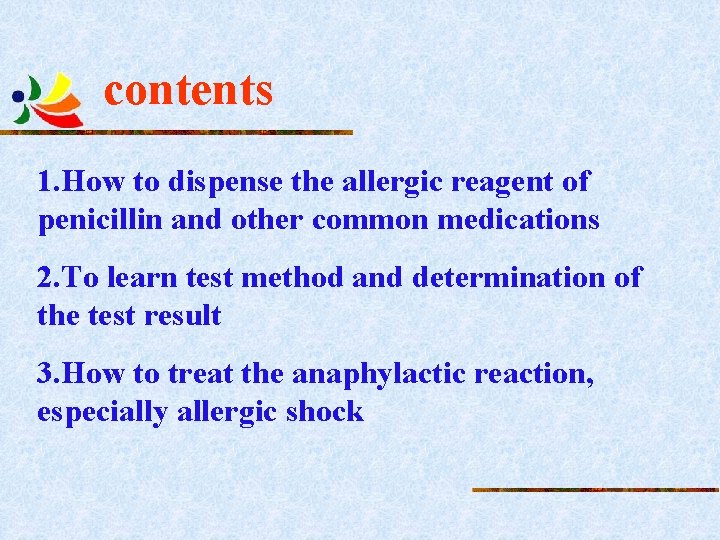 contents 1. How to dispense the allergic reagent of penicillin and other common medications