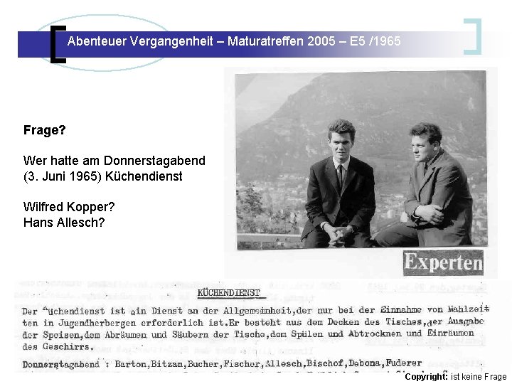 Abenteuer Vergangenheit – Maturatreffen 2005 – E 5 /1965 Abenteuer Vergangenheit – Maturatreffen E