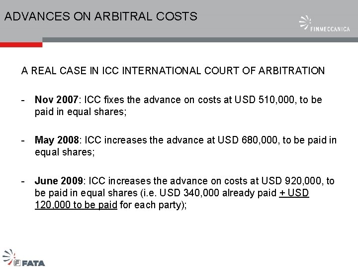 ADVANCES ON ARBITRAL COSTS A REAL CASE IN ICC INTERNATIONAL COURT OF ARBITRATION -