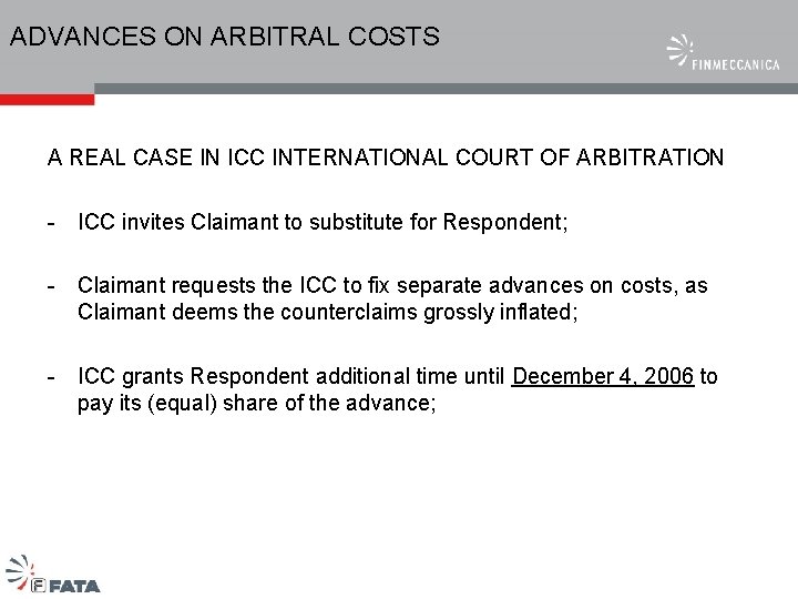 ADVANCES ON ARBITRAL COSTS A REAL CASE IN ICC INTERNATIONAL COURT OF ARBITRATION -