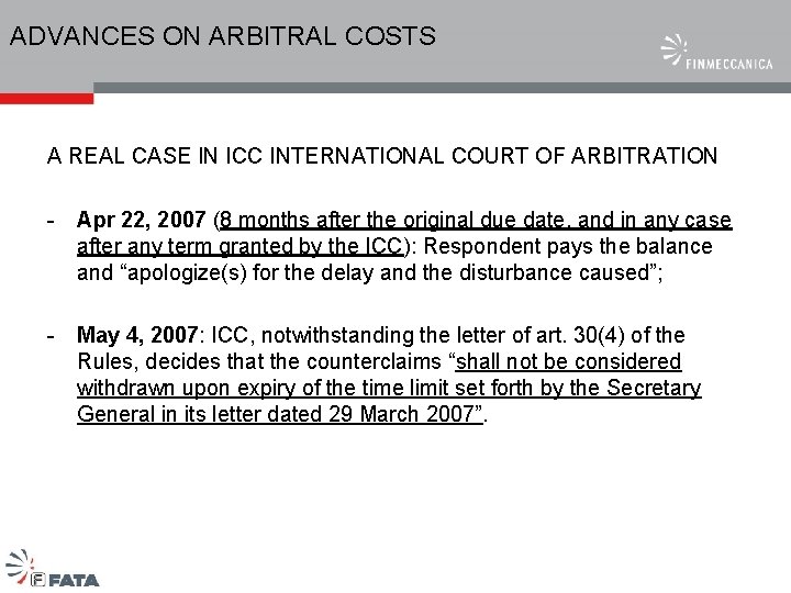 ADVANCES ON ARBITRAL COSTS A REAL CASE IN ICC INTERNATIONAL COURT OF ARBITRATION -