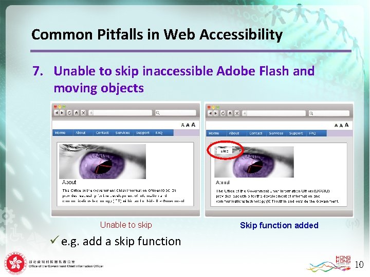 Common Pitfalls in Web Accessibility 7. Unable to skip inaccessible Adobe Flash and moving