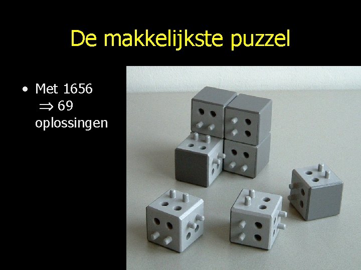 De makkelijkste puzzel • Met 1656 69 oplossingen 