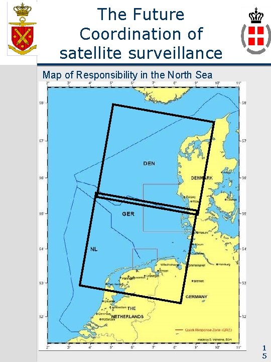 The Future Coordination of satellite surveillance Map of Responsibility in the North Sea 1