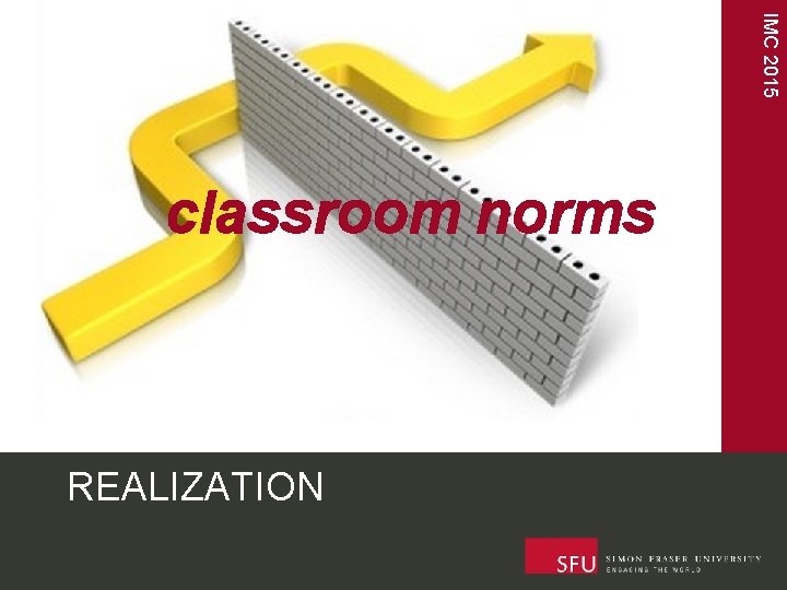 IMC 2015 classroom norms REALIZATION 