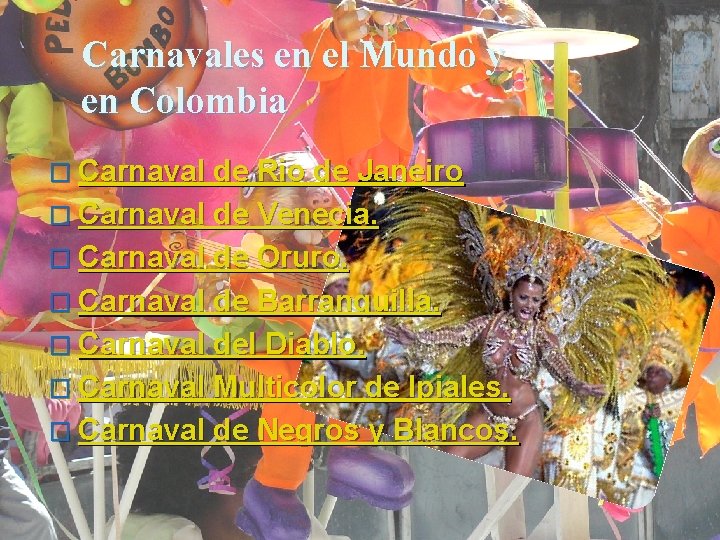 Carnavales en el Mundo y en Colombia � Carnaval de Rio de Janeiro �