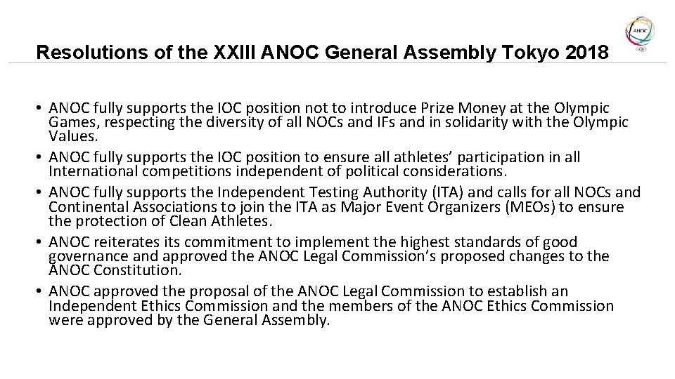 Resolutions of the XXIII ANOC General Assembly Tokyo 2018 • ANOC fully supports the