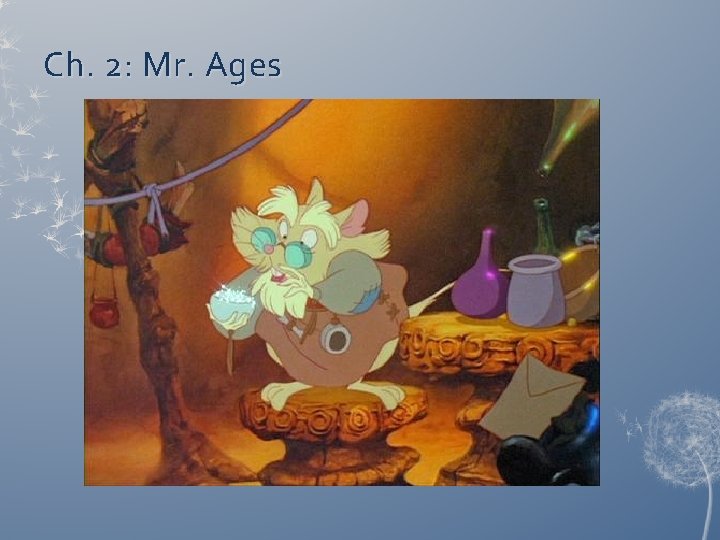 Ch. 2: Mr. Ages 