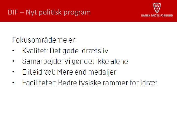 DIF – Nyt politisk program 