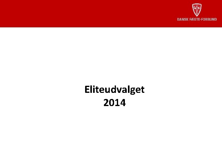 Eliteudvalget 2014 