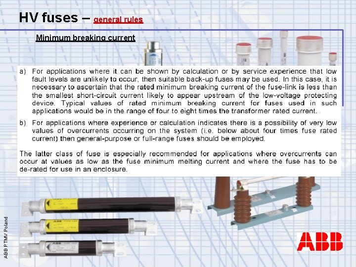 HV fuses – general rules ABB PTMV Poland Minimum breaking current 