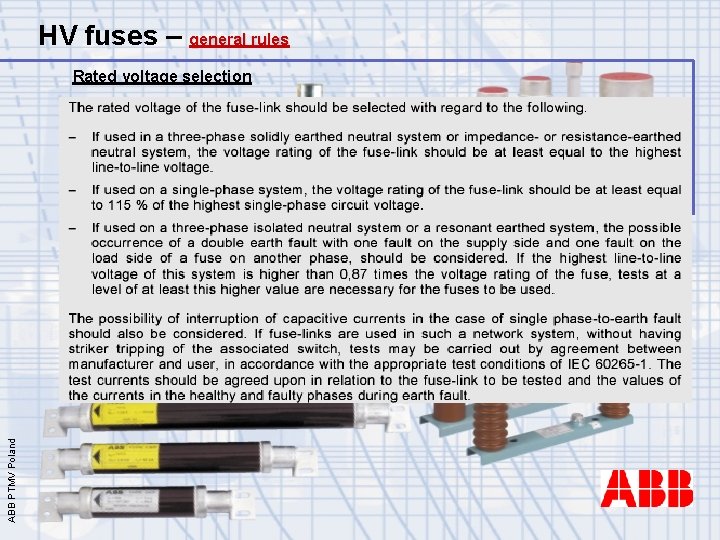 HV fuses – general rules ABB PTMV Poland Rated voltage selection 