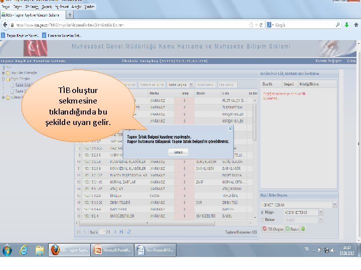 TİB oluştur sekmesine tıklandığında bu şekilde uyarı gelir. 