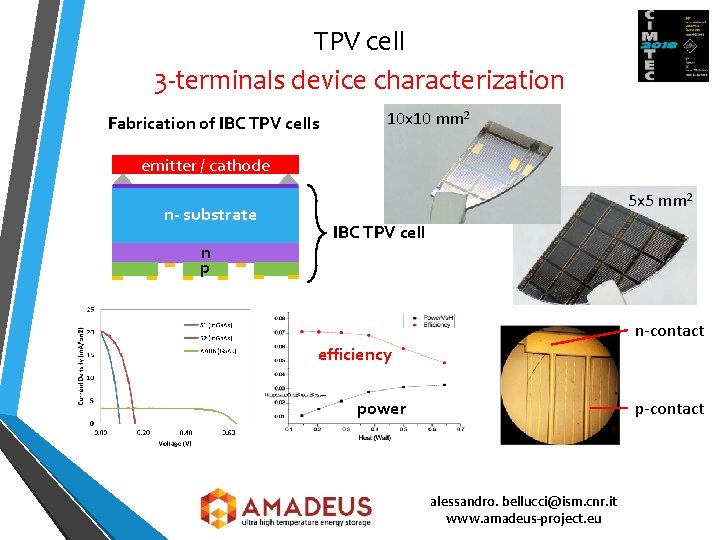 TPV cell 3 -terminals device characterization Fabrication of IBC TPV cells 10 x 10