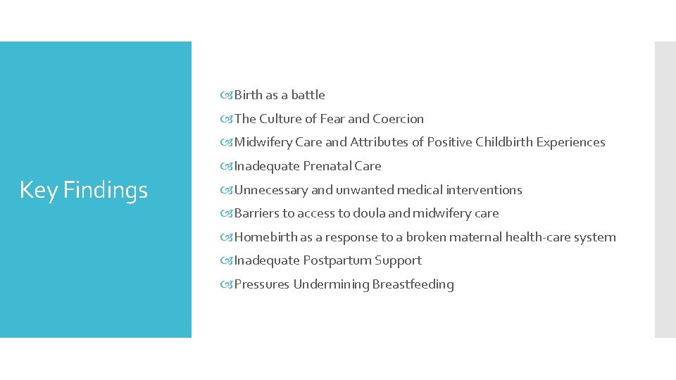  Birth as a battle The Culture of Fear and Coercion Midwifery Care and