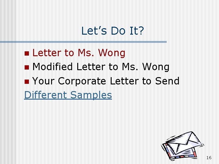 Let’s Do It? Letter to Ms. Wong n Modified Letter to Ms. Wong n