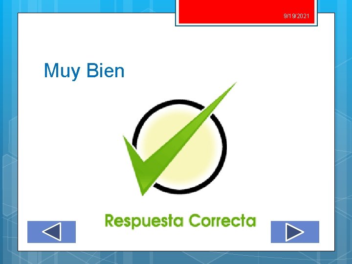 9/19/2021 Muy Bien 9/19/2021 Muy Bien